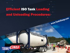 Efficient ISO Tank Loading and Unloading Procedures - Tank4Swap