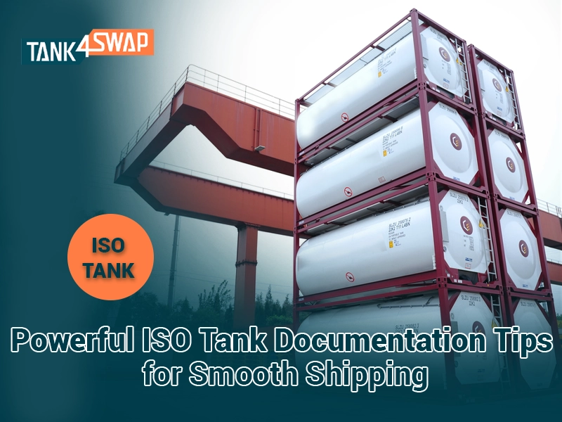 ISO tank documentation tips