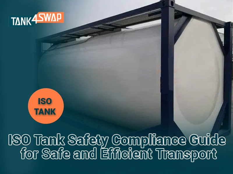 ISO tank safety compliance guide