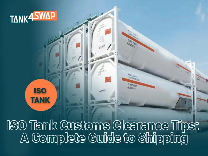 ISO tank customs clearance tips
