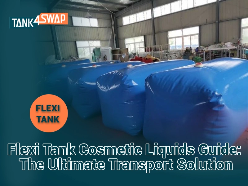 Flexi Tank cosmetic liquids guide