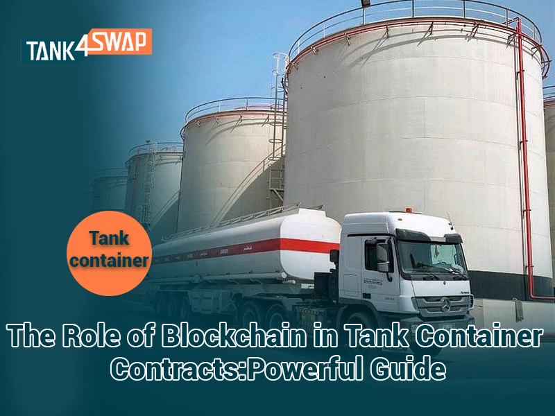 The Role of Blockchain in Tank Container Contracts